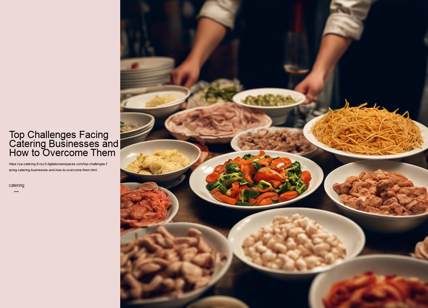 Top Challenges Facing Catering Businesses and How to Overcome Them